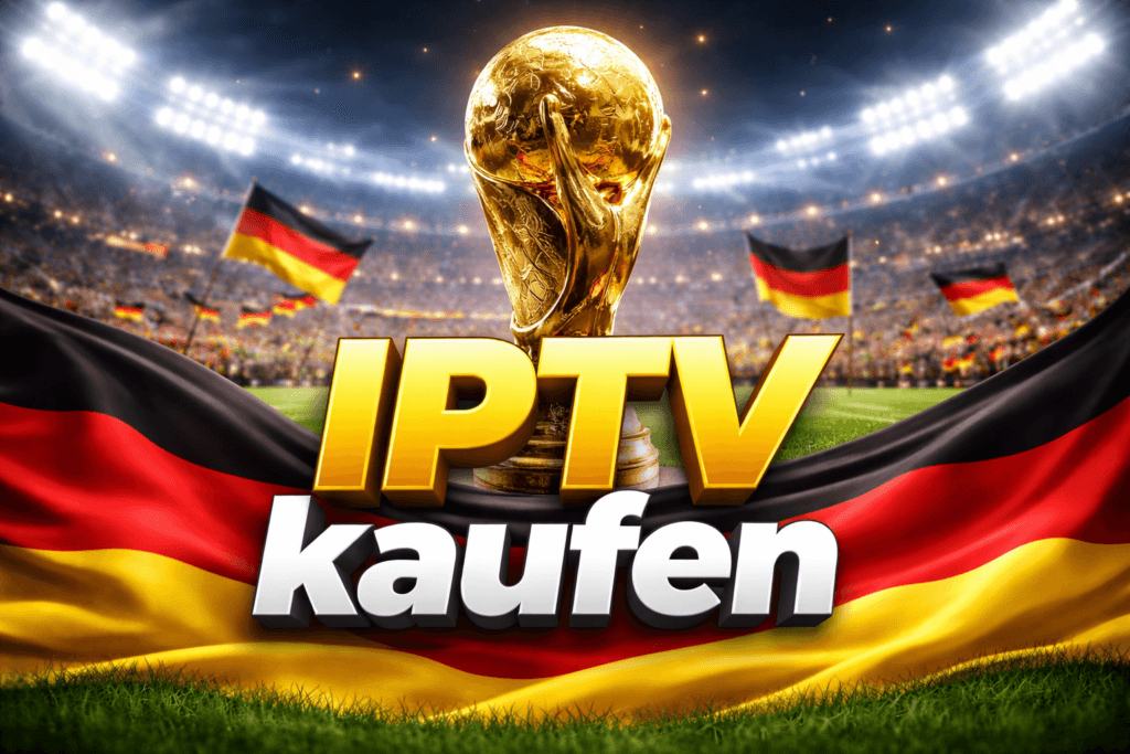 Beste IPTV kaufen 2026 – Top Qualität für Deutschland & Europa